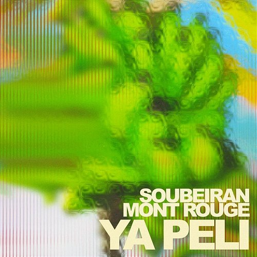 Ya Peli Soubeiran, Mont Rouge