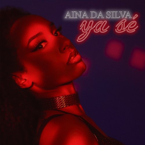 Ya Sé Aina Da Silva