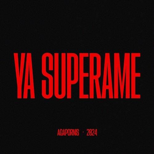 Ya Supérame (Versión 2024) Agapornis