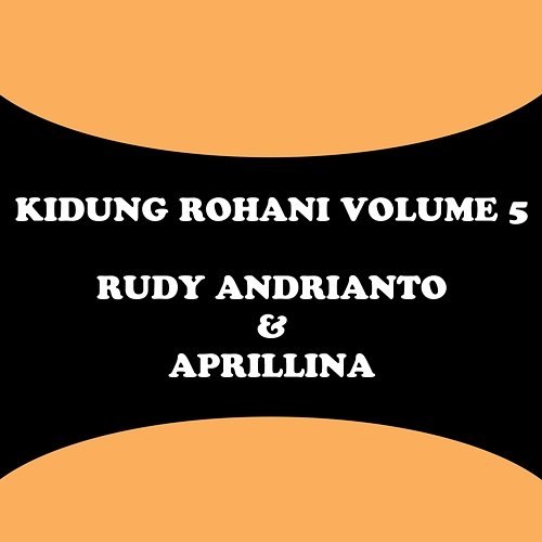 Ya Tuhan Kami Datang Rudy Andrianto & Aprillina