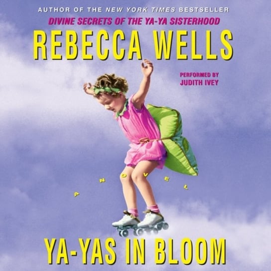 Ya-Yas in Bloom Wells Rebecca