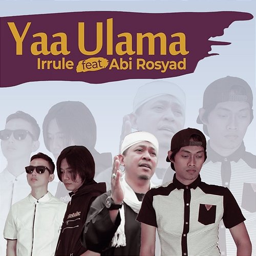 Yaa Ulama Irrule feat. Abi Rosyad