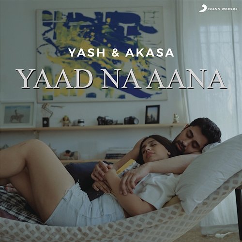 Yaad Na Aana Yash Narvekar & AKASA