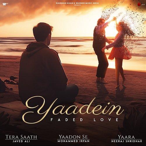 Yaadein (Faded Love) Javed Ali, Mohammed Irfan & Neeraj Shridhar