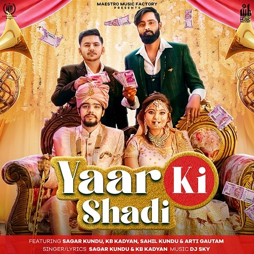 Yaar Ki Shadi Sagar Kundu and KB Kadyan feat. Sahil Kundu, Arti Gautam