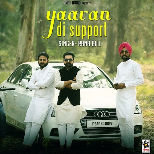 Yaaran Di Support Rana Gill