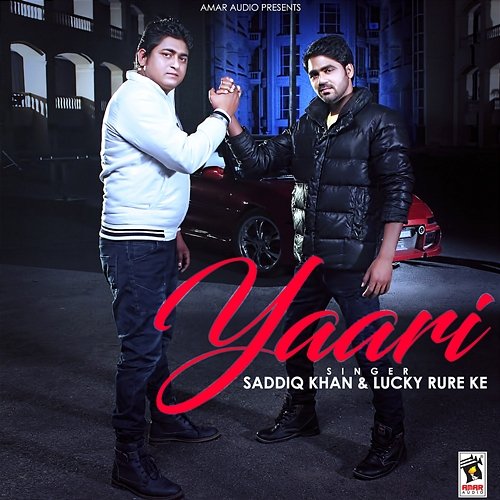 Yaari Saddiq Khan