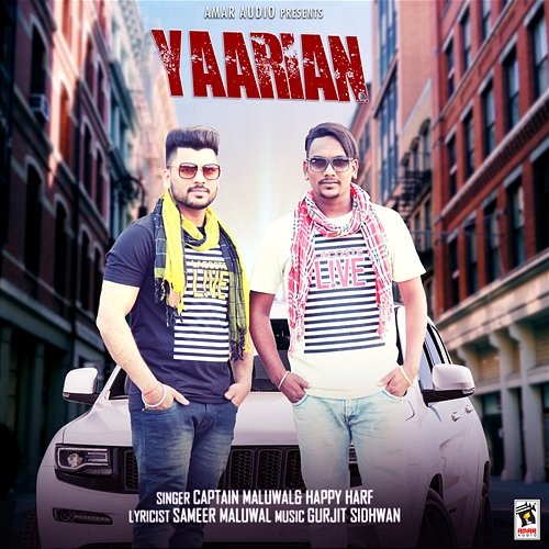 Yaarian Captain Maluwal & Happy Harf