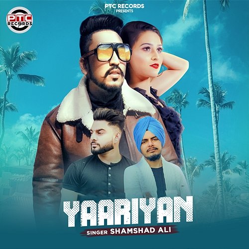 Yaariyan Shamshad Ali
