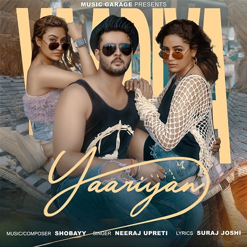 Yaariyan Neeraj Upreti & Suraj Joshi, Shobayy