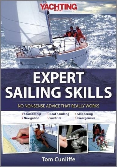 Yachting Monthly's Expert Sailing Skills Cunliffe Tom