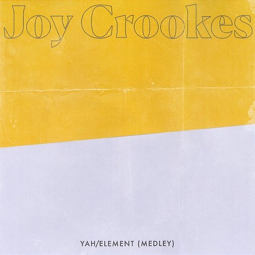 Yah / Element Joy Crookes