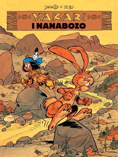 Yakari i Nanabozo. Yakari. Tom 4 Job