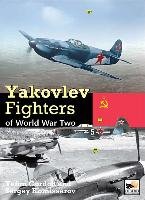 Yakolev Aircraft of World War Two Gordon Yefim, Komissarov Sergey