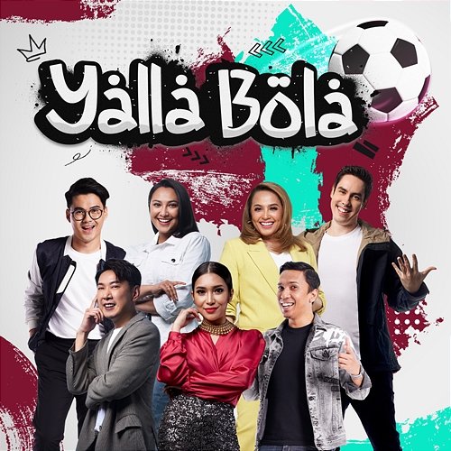 Yalla Bola Media Prima Audio All Stars & Maria Khairul