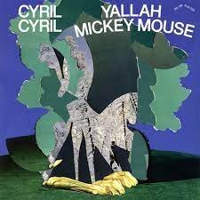 Yallah Mickey Mouse, płyta winylowa Cyril Cyril