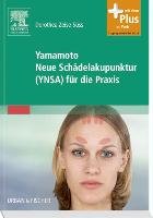 Yamamoto Neue Schädelakupunktur (YNSA) für die Praxis Zeise-Suss Dorothea