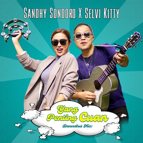 Yang Penting Cuan Sandhy Sondoro & Selvi Kitty