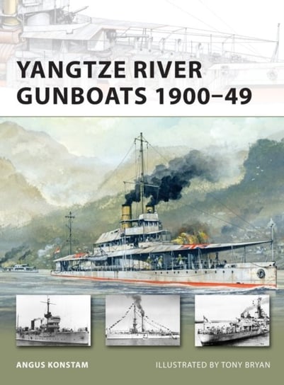 Yangtze River Gunboats 1900-49 Konstam Angus