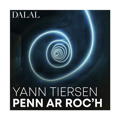 Yann Tiersen: Penn ar Roc'h Dalal