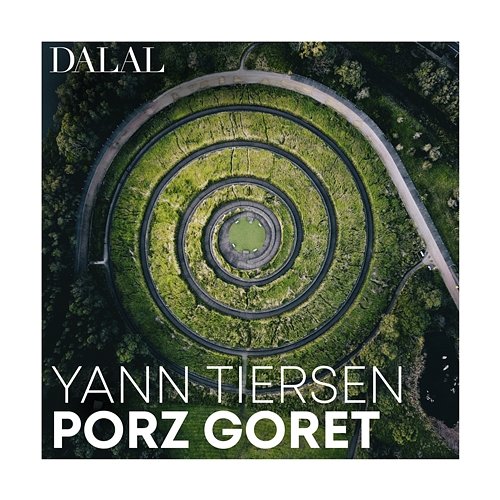 Yann Tiersen: Porz Goret Dalal