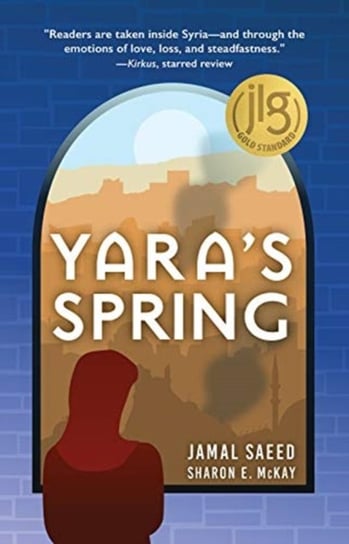 Yaras Spring Sharon McKay, Jamal Saeed