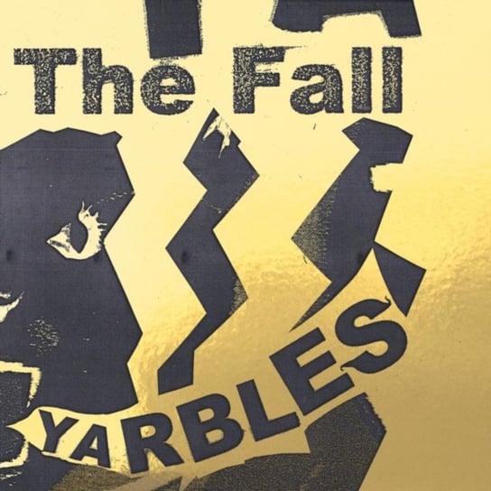 Yarbles The Fall