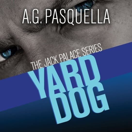 Yard Dog A.G. Pasquella, Kevin T. Collins