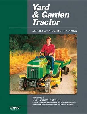 Yard & Garden Tractor Service Manual: Multi-Cylinder Models Penton