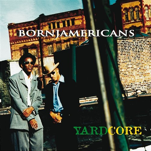 Yardcore Born Jamericans