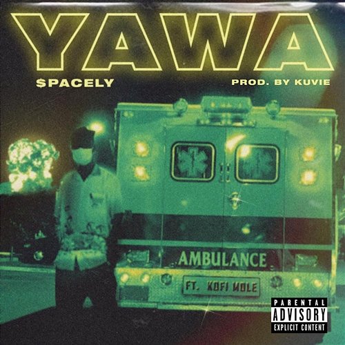 Yawa $pacely feat. Kofi Mole