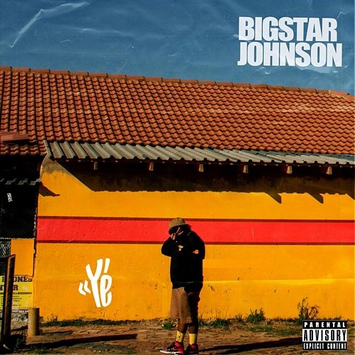 Ye BigStar Johnson