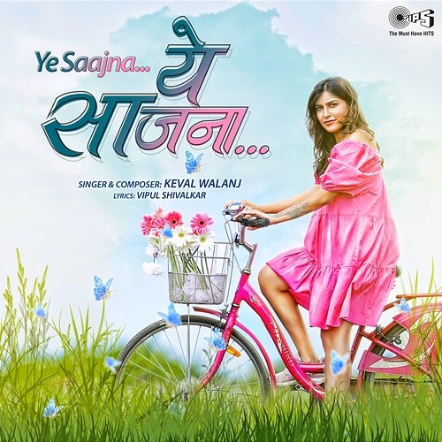 Ye Saajna Keval Walanj