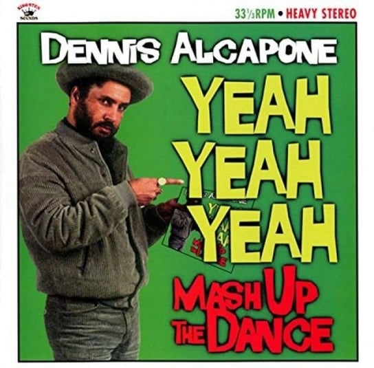 Yeah Yeah Yeah - Mash Up The Dance Alcapone Dennis