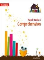 Year 5 Comprehension Pupil Book Steel Abigail