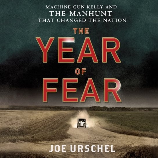 Year of Fear Urschel Joe
