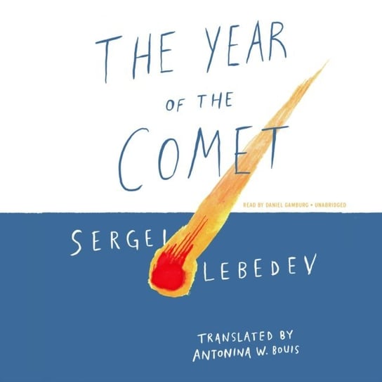 Year of the Comet Lebedev Sergei