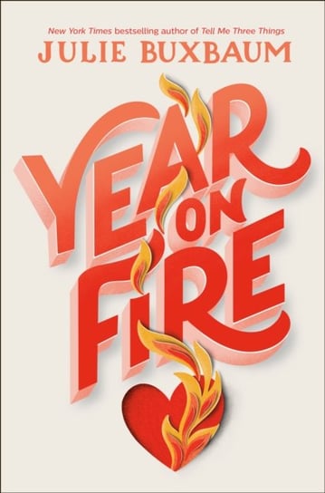 Year on Fire Julie Buxbaum