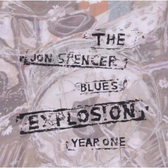 Year One The Jon Spencer Blues Explosion