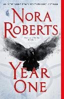 Year One: Chronicles of the One, Book 1 Nora Roberts