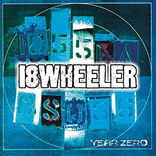 Year Zero 18 Wheeler