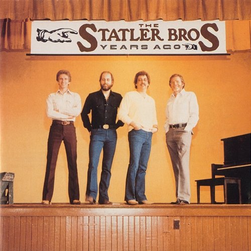 Years Ago The Statler Brothers