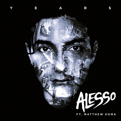 Years Alesso feat. Matthew Koma