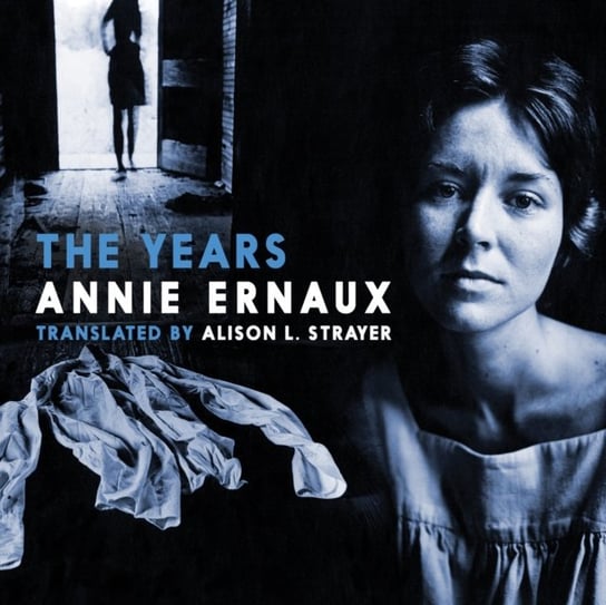 Years Ernaux Annie, Anna Bentinck
