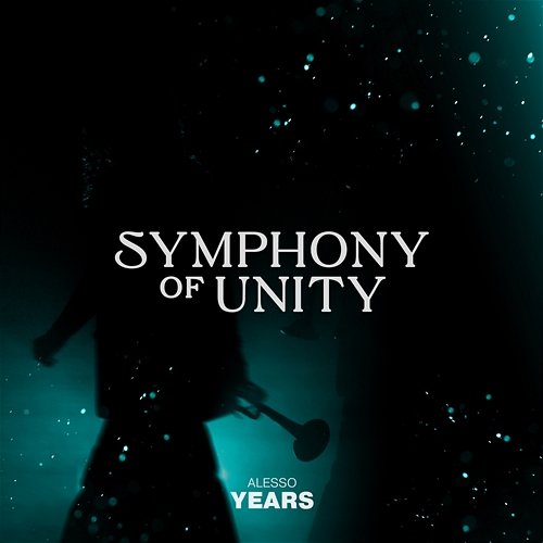 Years Alesso, Symphony of Unity