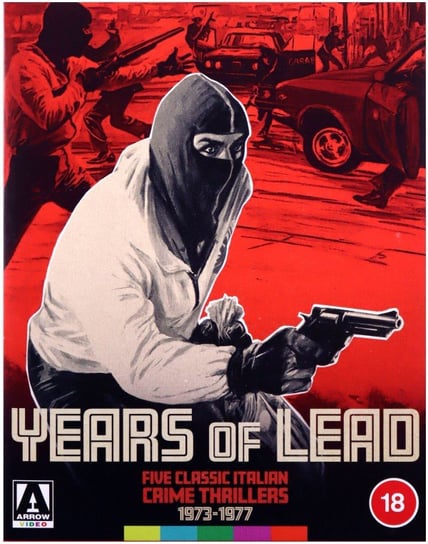 Years Of Lead: Five Classic Italian Crime Thrillers 1973-1977: No Case is Happily Resolved / Colt 38 / Highway Racer / Savage Three / Like Rabid Dogs Various Directors