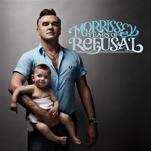 Years of Refusal Morrissey