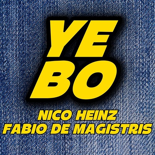 Yebo Nico Heinz & Fabio De Magistris