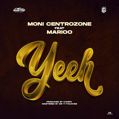 Yeeh Moni Centrozone feat. Marioo