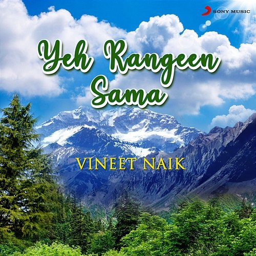 Yeh Rangeen Sama Vineet Naik